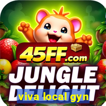 viva local gyn